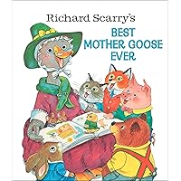 Richard Scarry's Best Mother Goose Ever (Giant Golden Book) Richard Scarry's Best Mother Goose Ever (Giant Golden Book) Hardcover