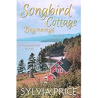 Songbird Cottage Beginnings (Pleasant Bay Prequel) Songbird Cottage Beginnings (Pleasant Bay Prequel) Kindle Audible Audiobook Paperback