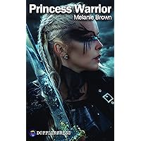 The Princess Warrior The Princess Warrior Kindle