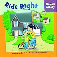 Ride Right (How to Be Safe!) Ride Right (How to Be Safe!) Kindle Audible Audiobook Library Binding