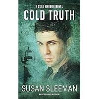 Cold Truth: A Christian Romantic Suspense: (Cold Harbor Book 2) Cold Truth: A Christian Romantic Suspense: (Cold Harbor Book 2) Kindle Paperback Audible Audiobook Audio CD