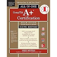 CompTIA A+ Certification All-in-One Exam Guide, Ninth Edition (Exams 220-901 & 220-902) CompTIA A+ Certification All-in-One Exam Guide, Ninth Edition (Exams 220-901 & 220-902) Hardcover Kindle