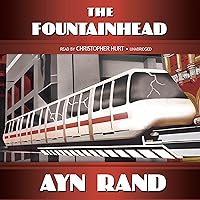 The Fountainhead The Fountainhead Audible Audiobook Mass Market Paperback Kindle Hardcover Paperback Audio CD