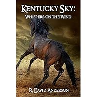 Kentucky Sky: Whispers on the Wind: A Civil War Adventure