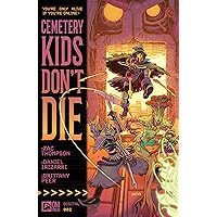 Cemetery Kids Don't Die #2 Cemetery Kids Don't Die #2 Kindle