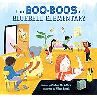 The Boo-Boos of Bluebell Elementary The Boo-Boos of Bluebell Elementary Hardcover Kindle