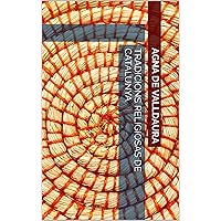 Tradicions Religiosas de Catalunya (Catalan Edition) Tradicions Religiosas de Catalunya (Catalan Edition) Kindle Paperback