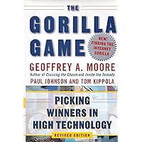 The Gorilla Game: Picking Winners in High Technology The Gorilla Game: Picking Winners in High Technology Hardcover Kindle Audio, Cassette
