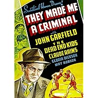 They Made Me A Criminal (1939) (Restored Edition)