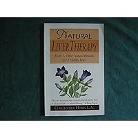 Natural Liver Therapy Natural Liver Therapy Paperback Mass Market Paperback