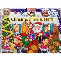 Christmastime Is Here! (Little People Books) Christmastime Is Here! (Little People Books) Board book