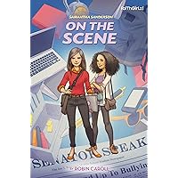 Samantha Sanderson On the Scene (FaithGirlz / Samantha Sanderson) Samantha Sanderson On the Scene (FaithGirlz / Samantha Sanderson) Paperback Kindle