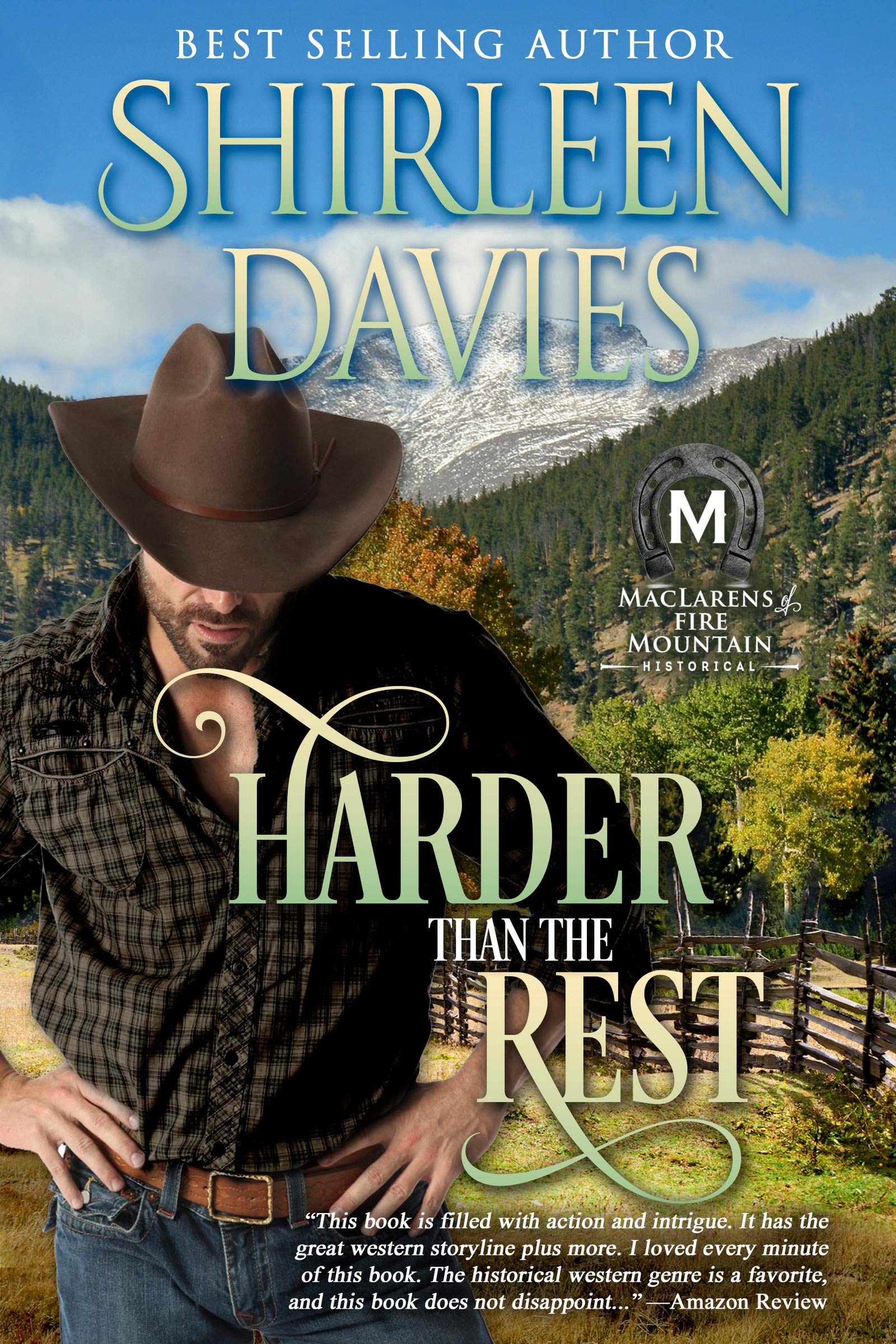 Harder Than The Rest (MacLarens of Fire Mountain Book 3)