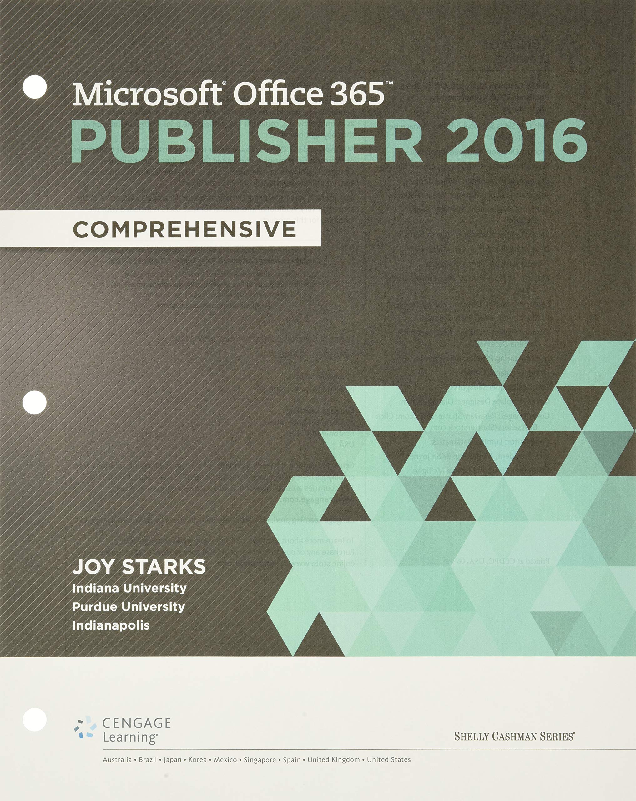 Shelly Cashman Series Microsoft Office 365 & Publisher 2016: Comprehensive, Loose-leaf Version