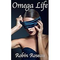 Omega Life (The Madison Wolves Book 14) Omega Life (The Madison Wolves Book 14) Kindle