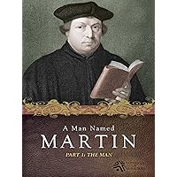 A Man Named Martin