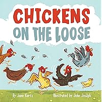 Chickens on the Loose Chickens on the Loose Hardcover Kindle