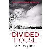 Divided House (The Dark Yorkshire Crime Thrillers Book 1) Divided House (The Dark Yorkshire Crime Thrillers Book 1) Kindle Audible Audiobook Paperback
