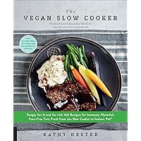 The Vegan Slow Cooker The Vegan Slow Cooker Kindle Paperback