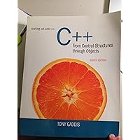 Starting Out with C++ from Control Structures to Objects (8th Edition) Starting Out with C++ from Control Structures to Objects (8th Edition) Paperback Loose Leaf