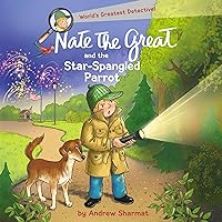 Nate the Great and the Star-Spangled Parrot: Nate the Great Nate the Great and the Star-Spangled Parrot: Nate the Great Kindle Audible Audiobook Hardcover