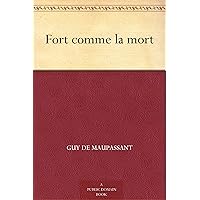 Fort comme la mort (French Edition) Fort comme la mort (French Edition) Kindle Hardcover Paperback Mass Market Paperback Pocket Book