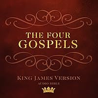 The Gospels: King James Version Audio Bible The Gospels: King James Version Audio Bible Audio CD