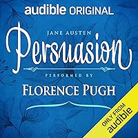 Persuasion: An Audible Original Drama Persuasion: An Audible Original Drama Audible Audiobook