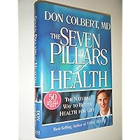 The Seven Pillars of Health The Seven Pillars of Health Hardcover Audible Audiobook Kindle Paperback Audio CD