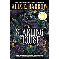 Starling House: A Reese's Book Club Pick Starling House: A Reese's Book Club Pick Hardcover Audible Audiobook Kindle Paperback