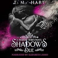 Shadow's Due: Shadow Series, Book 3 Shadow's Due: Shadow Series, Book 3 Audible Audiobook Kindle Paperback Hardcover