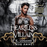Heartless Villain: The Mate Games: Death, Book 4 Heartless Villain: The Mate Games: Death, Book 4 Kindle Paperback Audible Audiobook Hardcover