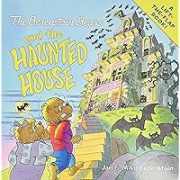 The Berenstain Bears and the Haunted House The Berenstain Bears and the Haunted House Paperback