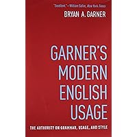 Garner's Modern English Usage Garner's Modern English Usage Hardcover Kindle