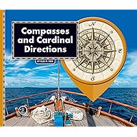 All About Maps: Compasses & Cardinal Directions All About Maps: Compasses & Cardinal Directions Library Binding Paperback