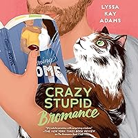 Crazy Stupid Bromance: Bromance Book Club, Book 3 Crazy Stupid Bromance: Bromance Book Club, Book 3 Audible Audiobook Paperback Kindle