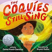 The Coquíes Still Sing: A Story of Home, Hope, and Rebuilding The Coquíes Still Sing: A Story of Home, Hope, and Rebuilding Hardcover Kindle Audible Audiobook