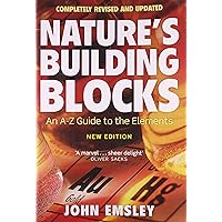 Nature's Building Blocks: An A-Z Guide to the Elements Nature's Building Blocks: An A-Z Guide to the Elements Paperback Kindle