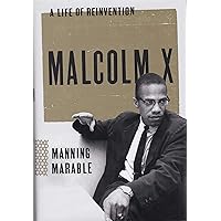 Malcolm X: A Life of Reinvention Malcolm X: A Life of Reinvention Audible Audiobook Paperback Kindle Hardcover Audio CD