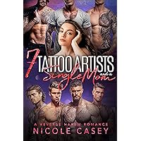 Seven Tattoo Artists and a Single Mom (Love by Numbers 2 Book 6) Seven Tattoo Artists and a Single Mom (Love by Numbers 2 Book 6) Kindle
