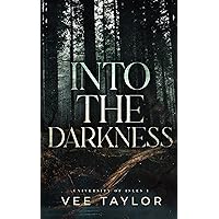 Into The Darkness (University of Isles Book 1) Into The Darkness (University of Isles Book 1) Kindle Audible Audiobook Paperback