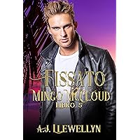 Fissato: Mingo McCloud, #5 (Italian Edition) Fissato: Mingo McCloud, #5 (Italian Edition) Kindle