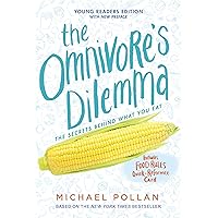 The Omnivore's Dilemma: Young Readers Edition The Omnivore's Dilemma: Young Readers Edition Kindle Audible Audiobook Hardcover Paperback Audio CD