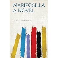 Mariposilla A Novel Mariposilla A Novel Kindle Hardcover Paperback MP3 CD Library Binding