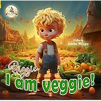 Biggie, I Am Veggie!: A Colorful Tale of Friendship, Nutrition, and Wholesome Eating (Picture Book for Kids Ages 2 - 8) Biggie, I Am Veggie!: A Colorful Tale of Friendship, Nutrition, and Wholesome Eating (Picture Book for Kids Ages 2 - 8) Kindle Paperback