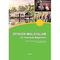 Spoken Malayalam for Absolute Beginners Spoken Malayalam for Absolute Beginners Kindle Paperback