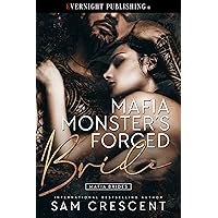 Mafia Monster's Forced Bride (Mafia Brides Book 1) Mafia Monster's Forced Bride (Mafia Brides Book 1) Kindle Paperback