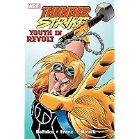 Thunderstrike: Youth In Revolt (Thunderstrike (2010-2011)) Thunderstrike: Youth In Revolt (Thunderstrike (2010-2011)) Kindle Paperback
