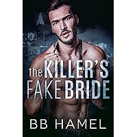 The Killer's Fake Bride: A Possessive Dark Mafia Romance (The Valentino Crime Family Book 5) The Killer's Fake Bride: A Possessive Dark Mafia Romance (The Valentino Crime Family Book 5) Kindle