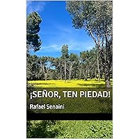¡Señor, ten piedad! (Spanish Edition)